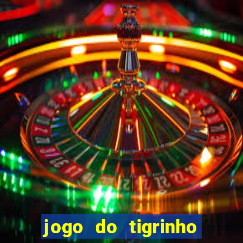 jogo do tigrinho que esta pagando agora